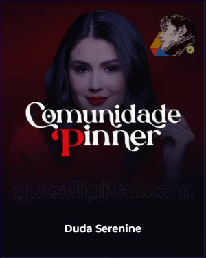 Comunidade Pinner - Duda Serenine