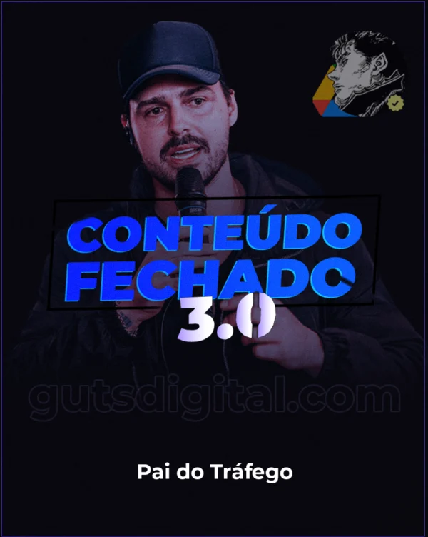 Conteúdo Fechado 3.0 - Pai do Tráfego