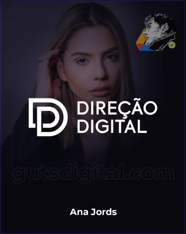 Direção Digital 3.0 - Ana Jords