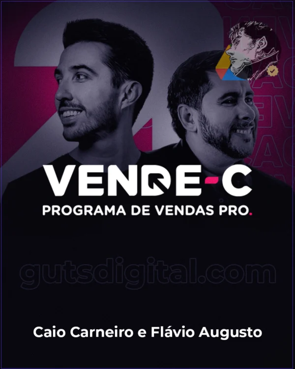 Vende C Turma 2025 - Caio Carneiro e Flávio Augusto