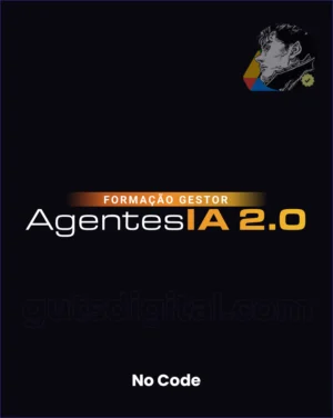 Formação Gestor de Agentes de IA 2.0