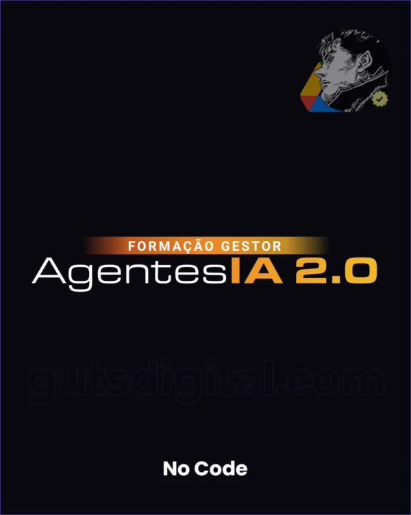 Formação Gestor de Agentes de IA 2.0