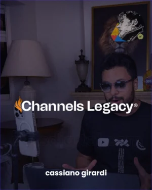 Channels Legacy - Cassiano Girardi