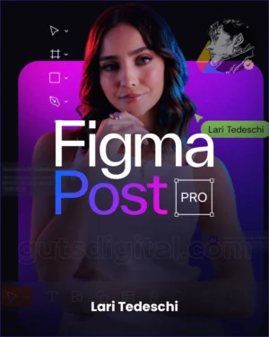 figma post pro lari tedeschi curso carrossel no figma curso social media templates figma para posts e carrosseis