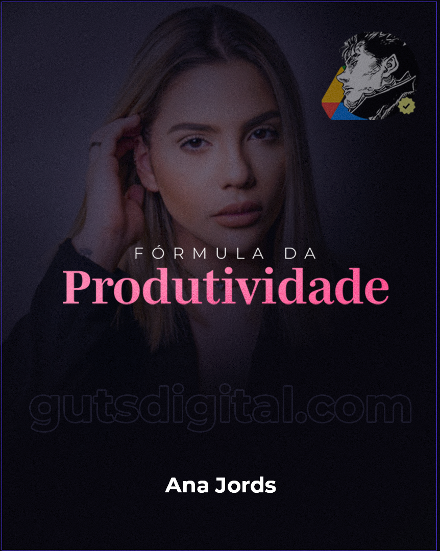 Fórmula da Produtividade 2024 - Ana Jords