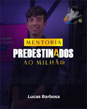 Mentoria Predestinado ao Milhão - Lucas Barbosa