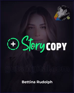 Story Copy 2.0 - Bettina Rudolph