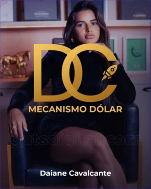 Mecanismo Dólar - Daiane Cavalcante